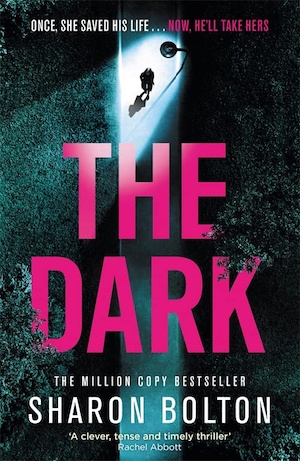 The Dark by Sharon Bolton front cover