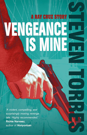 Vengeance is Mine by Steven Torres front cover