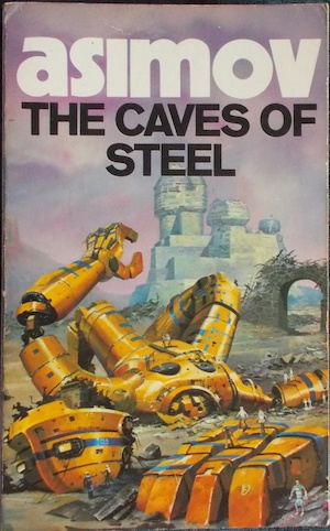 The Caves of Steel by Isaac Asimov front cover