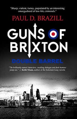 Guns of Brixton: Double Barrel by Paul D Brazill front cover