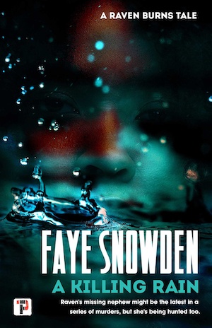 A Killing Rain by Faye Snowden front cover