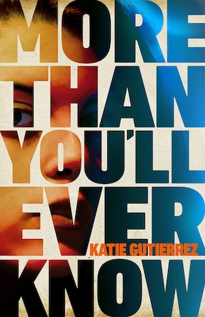 More Than You'll Ever Know by Katie Gutierrez front cover