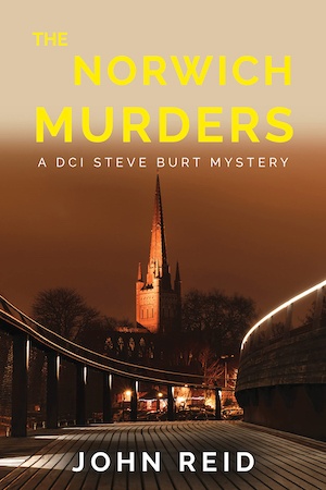 The Norwich Murders by John Reid front cover