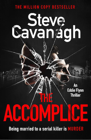 The Accomplice by Steve Cavanagh front cover