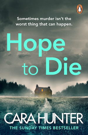 Hope to Die by Cara Hunter front cover