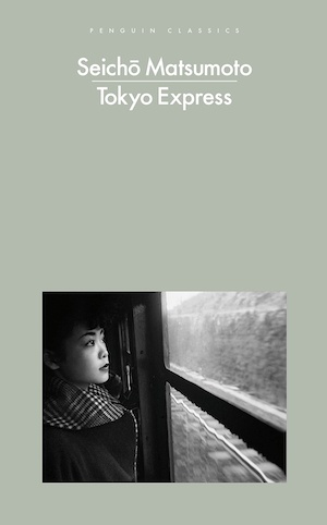 Tokyo Express by Seichō Matsumoto front cover