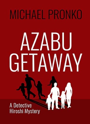 Azabu Getaway by Michael Pronko front cover
