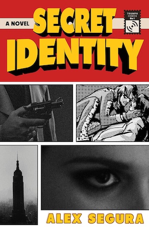 Secret Identity by Alex Segura front cover