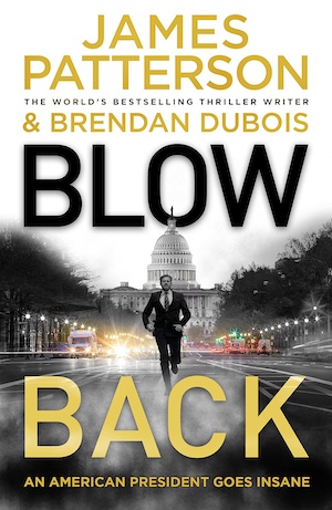 Blowback by James Patterson and Brendan DuBois front cover
