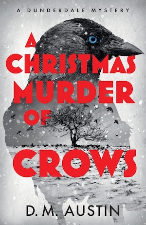 A Christmas Murder of Crows by DM Austin front cover