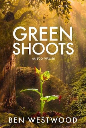 Green Shoots by Ben Westwood front cover