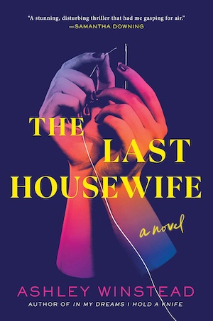 The Last Housewife by Ashley Winstead front cover