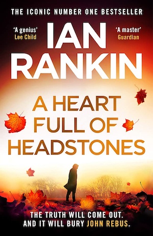 A Heart Full of Headstones by Ian Rankin front cover