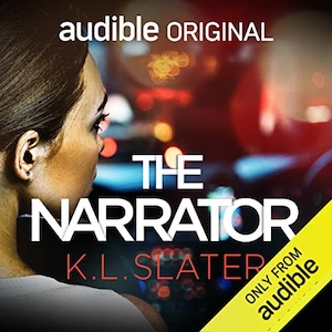 The Narrator by KL Slater audiobook cover