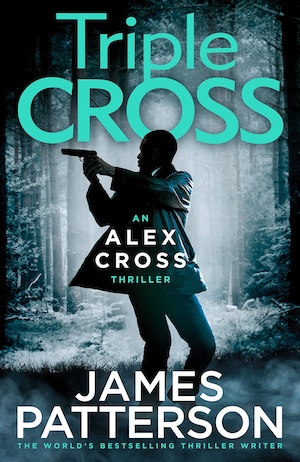 Triple Cross by James Patterson front cover