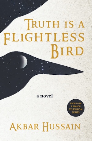 Truth is a Flightless Bird by Akbar Hussain front cover