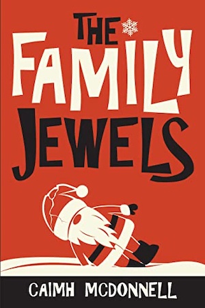 The Family Jewels by Caimh McDonnell front cover