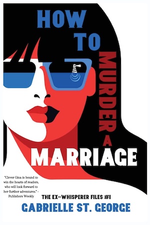 How to Murder a Marriage by Gabrielle St George front cover