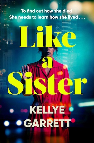 Like a Sister by Kellye Garrett front cover