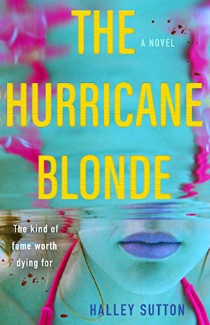 Hurricane Blonde by Halley Sutton front cover