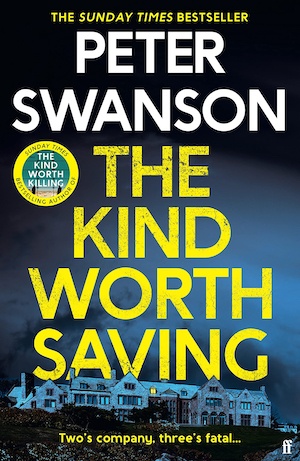The Kind Worth Saving by Peter Swanson front cover