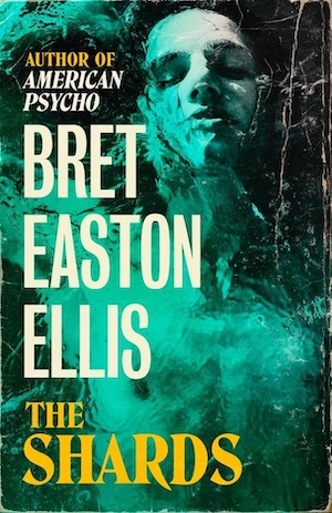 The Shards by Bret Easton Ellis front cover