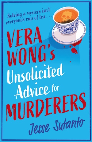 Vera Wong's Unsolicited Advice for Murderers by Jesse Sutanto front cover