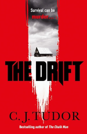 The Drift by CJ Tudor front cover