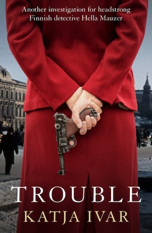 Trouble by Katja Ivar front cover