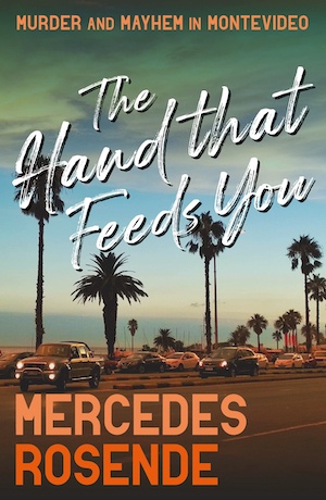 The Hand That Feeds You by Mercedes Rosende front cover