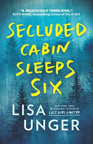 Secluded Cabin Sleeps Six by Lisa Unger front cover