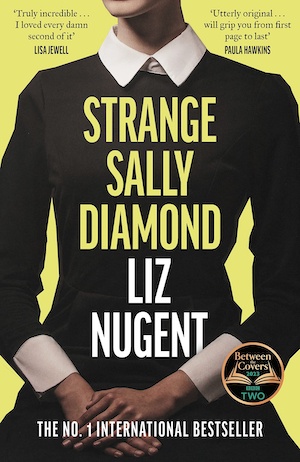 Strange Sally Diamond by Liz Nugent front cover