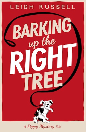 Barking up the Right Tree by Leigh Russell front cover