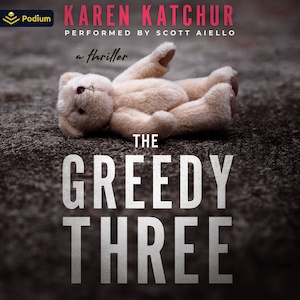 the Greedy Three audiobook cover