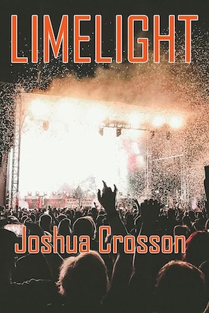 Limelight by Joshua Crosson front cover