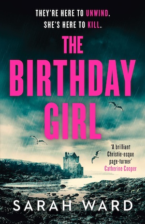 The Birthday Girl by Sarah Ward front cover
