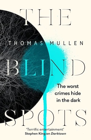 The Blind Spots by Thomas Mullen front cover
