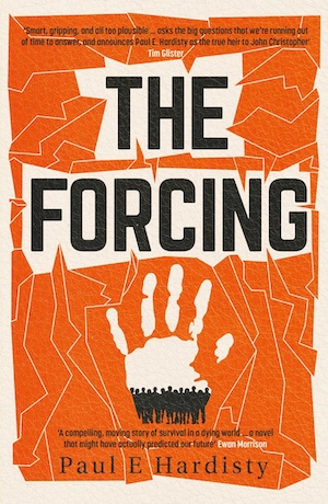 The Forcing by Paul E Hardisty front cover