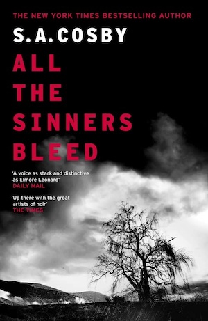 All the Sinners Bleed by SA Cosby front cover