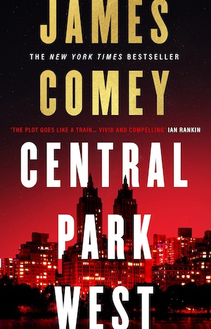 Central Park West by James Comey front cover