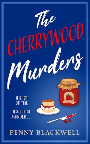 The Cherrywood Murders by Penny Blackwell front cover