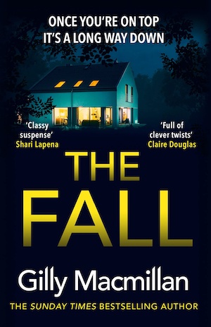 The Fall by Gilly Macmillan front cover