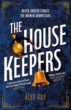 The Housekeepers by Alex Hay front cover