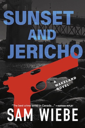 Sunset and Jericho by Sam Wiebe front cover