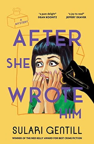 After She Wrote Him by Sulari Gentill front cover UK