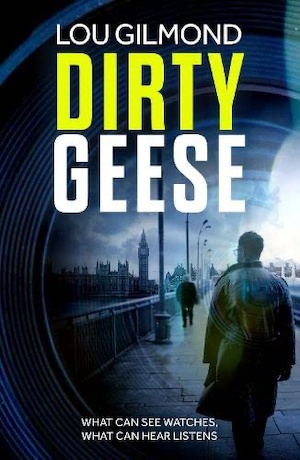 Dirty Geese by Lou Gilmond front cover