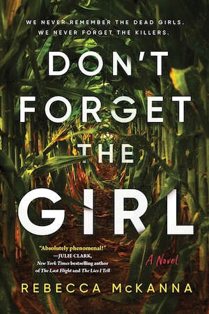 Don't Forget the Girl by Rebecca McKanna front cover