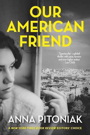 Our American Friend by Anna Pitoniak front cover