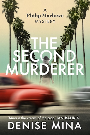 The Second Murderer by Denise Mina front cover, Philip Marlowe