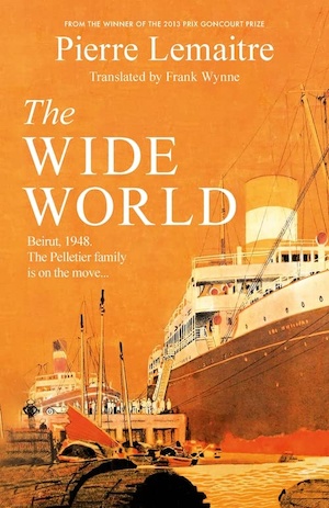 The Wide World by Pierre Lemaitre front cover